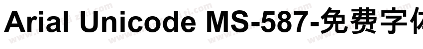 Arial Unicode MS-587字体转换
